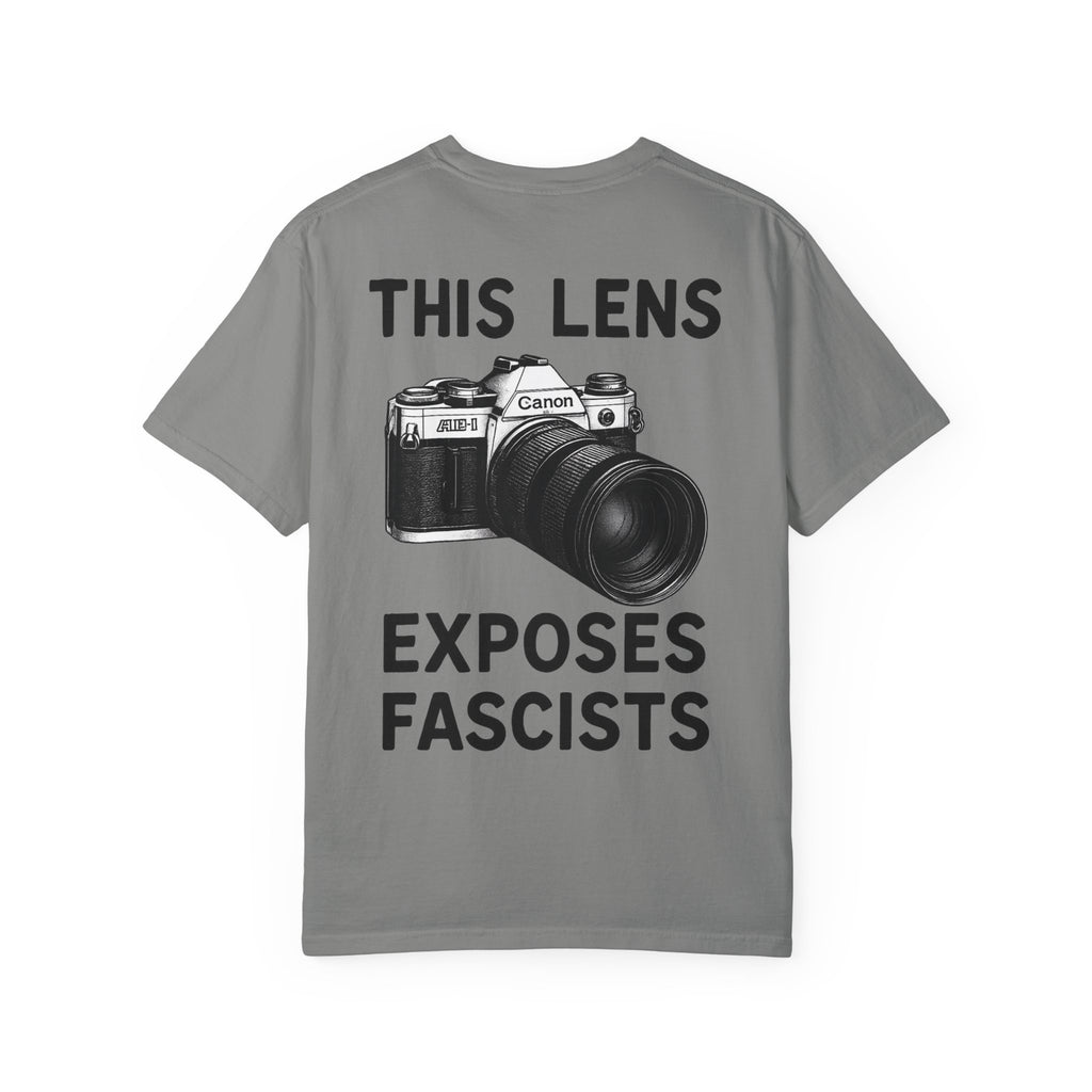 “This Lens Exposes Fascists” Tee – Granite
